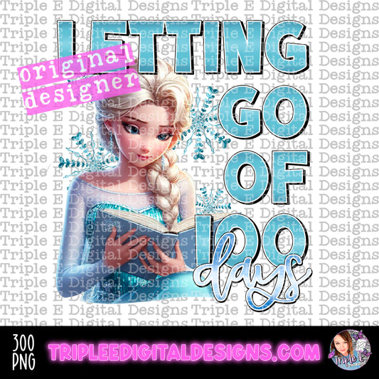Letting Go Of 100 Days PNG Design