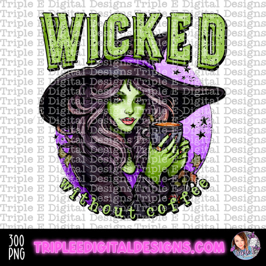 Wicked Before Coffee PNG