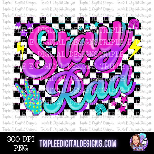 Stay Rad PNG