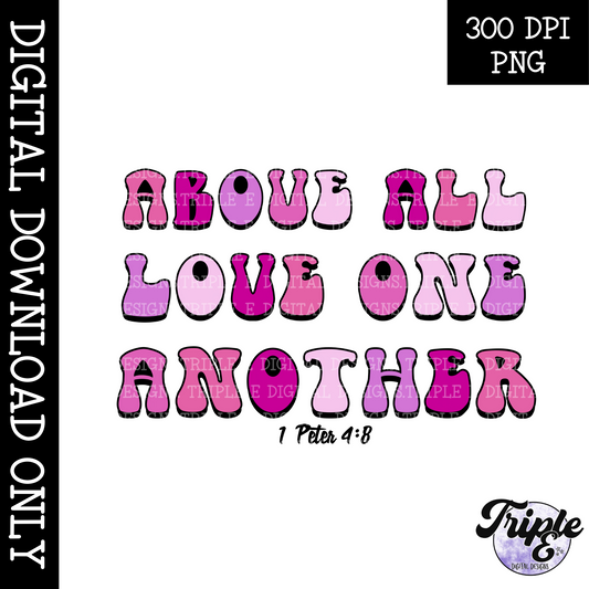 Above All Love One Another Valentines Day Design