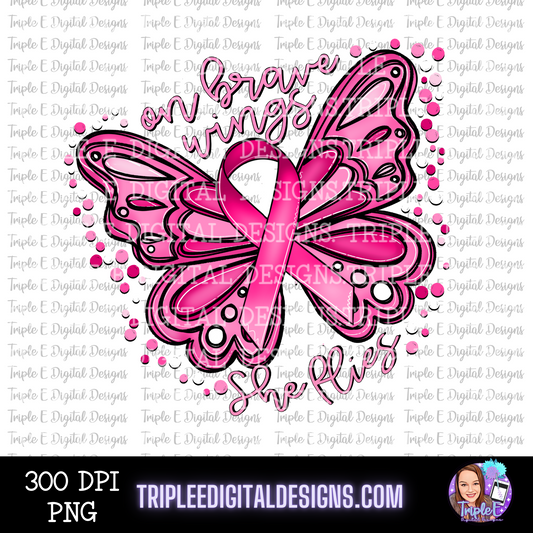 On Brave Wings She Flies Breast Cancer Awareness PNG