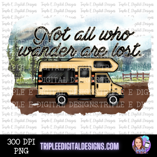 Not All Who Wander are Lost PNG