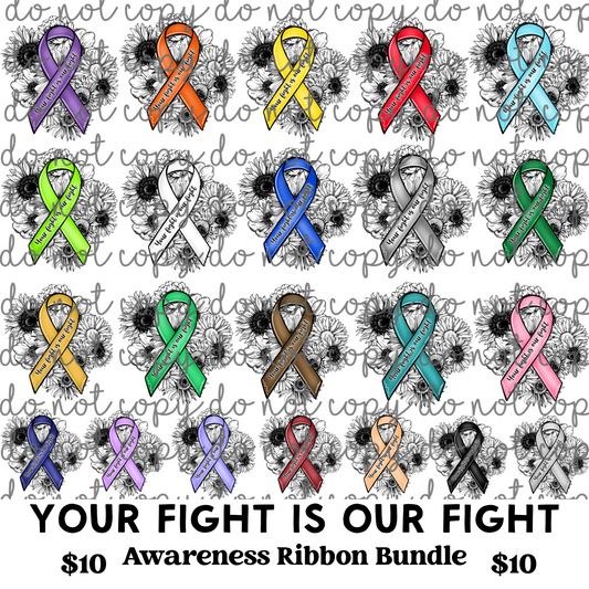 Your Fight is Our Fight Awareness Ribbons Bundle