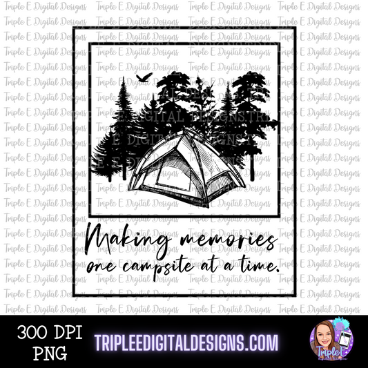 Making Memories One Campsite at a Time Single Color PNG