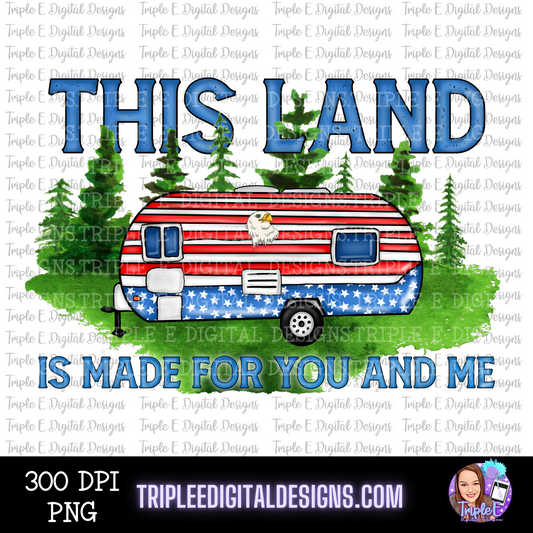 This Land is Made for You and Me PNG